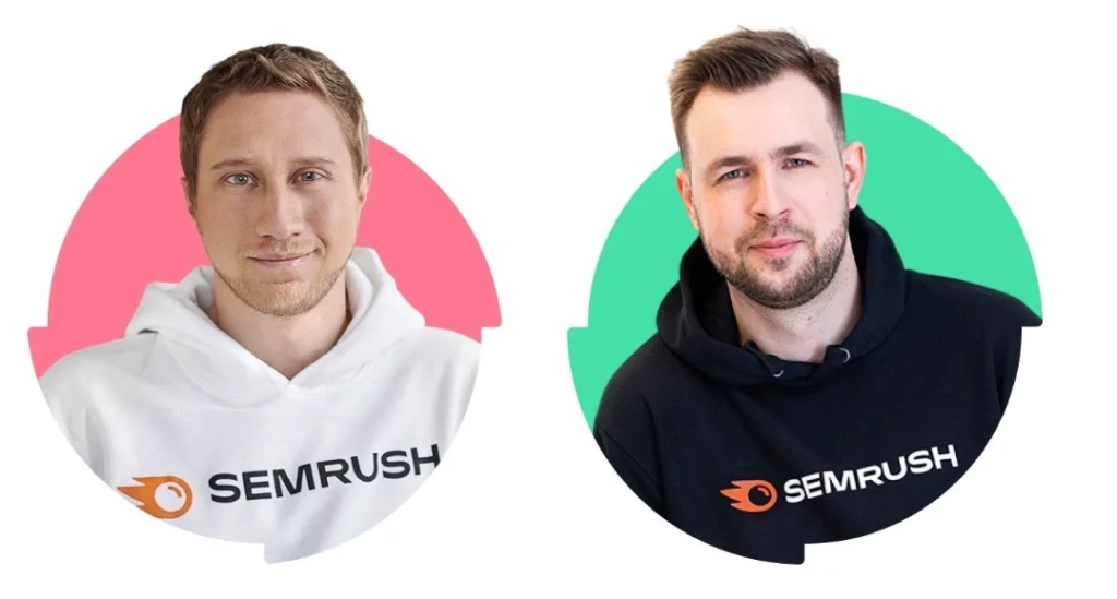 SEMrush Review 2026: Free 30 days Trial Account (Worth $199) 6 Oleg Shchegolev and Dmitry Melnikov