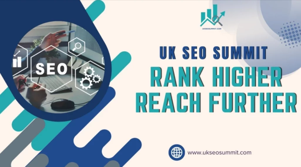 UK SEO Summit 2026: Date, Tickets & Event Schedule Details 1 UK SEO Summit